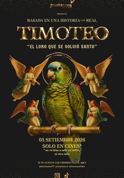 TIMOTEO, "El loro que se volvió santo"